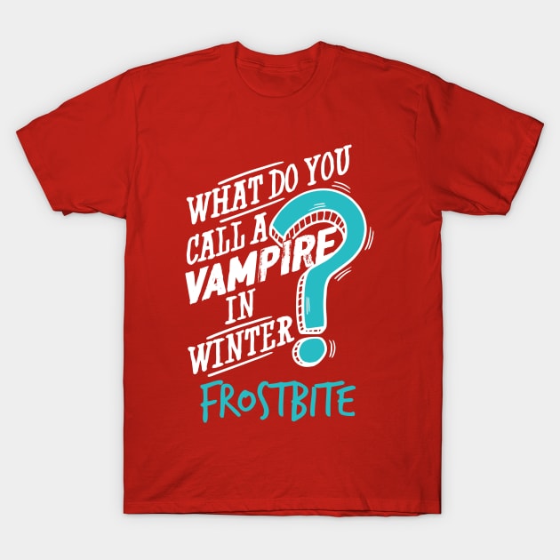 Vampire in Winter - Frostbite T-Shirt by jslbdesigns